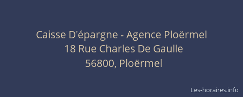 Caisse D'&eacute;pargne - Agence Plo&euml;rmel