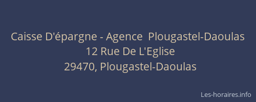 Caisse D'épargne - Agence  Plougastel-Daoulas