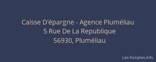 Caisse D'épargne - Agence Pluméliau