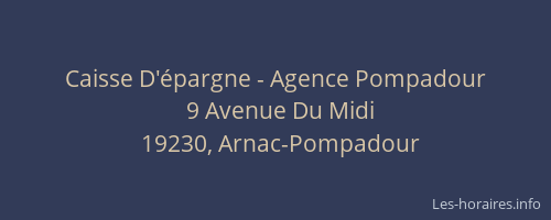 Caisse D'épargne - Agence Pompadour