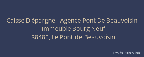 Caisse D'&eacute;pargne - Agence Pont De Beauvoisin