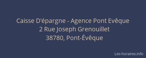 Caisse D'&eacute;pargne - Agence Pont Ev&ecirc;que