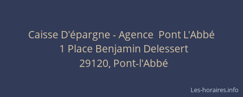 Caisse D'&eacute;pargne - Agence  Pont L'Abb&eacute;