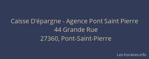 Caisse D'&eacute;pargne - Agence Pont Saint Pierre