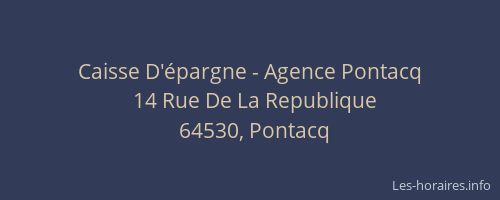 Caisse D'&eacute;pargne - Agence Pontacq