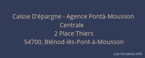 Caisse D'&eacute;pargne - Agence Pont&agrave;-Mousson Centrale