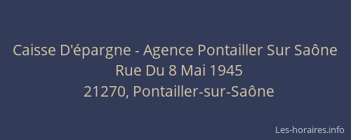 Caisse D'&eacute;pargne - Agence Pontailler Sur Sa&ocirc;ne
