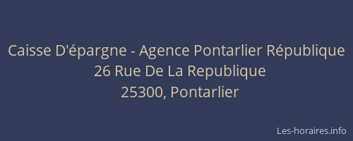 Caisse D'épargne - Agence Pontarlier République