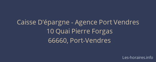Caisse D'&eacute;pargne - Agence Port Vendres