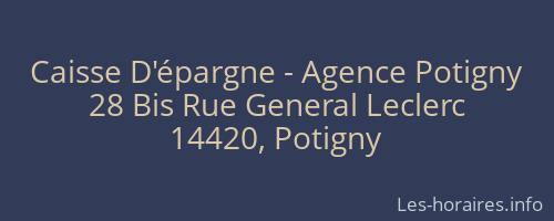 Caisse D'&eacute;pargne - Agence Potigny
