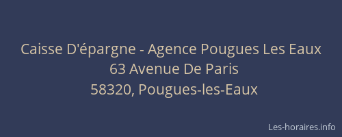 Caisse D'&eacute;pargne - Agence Pougues Les Eaux