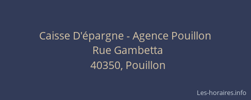Caisse D'épargne - Agence Pouillon