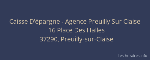 Caisse D'&eacute;pargne - Agence Preuilly Sur Claise