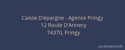 Caisse D'&eacute;pargne - Agence Pringy