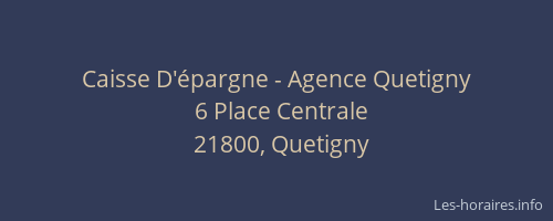 Caisse D'&eacute;pargne - Agence Quetigny