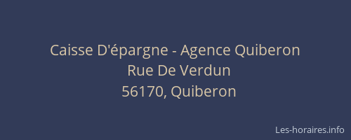 Caisse D'&eacute;pargne - Agence Quiberon