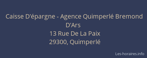 Caisse D'épargne - Agence Quimperlé Bremond D'Ars