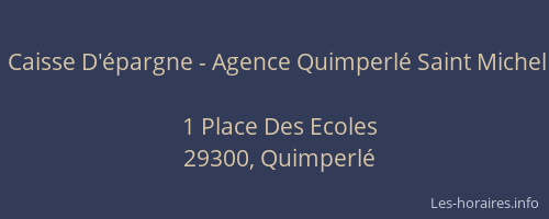 Caisse D'épargne - Agence Quimperlé Saint Michel