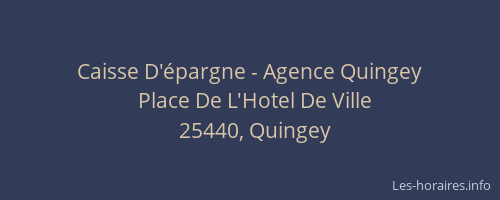 Caisse D'épargne - Agence Quingey
