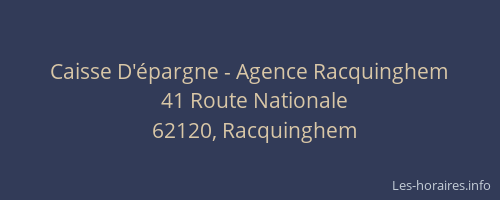 Caisse D'&eacute;pargne - Agence Racquinghem