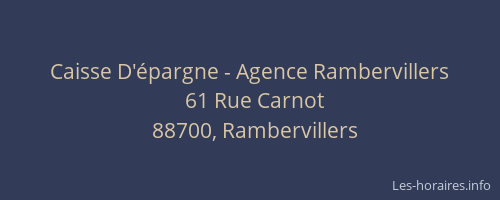 Caisse D'&eacute;pargne - Agence Rambervillers