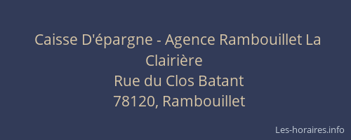 Caisse D'&eacute;pargne - Agence Rambouillet La Clairi&egrave;re