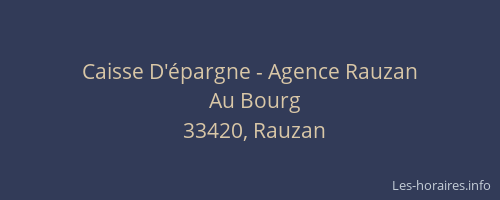 Caisse D'épargne - Agence Rauzan