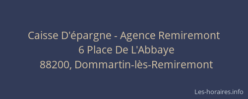 Caisse D'&eacute;pargne - Agence Remiremont