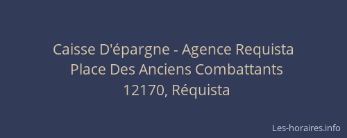 Caisse D'&eacute;pargne - Agence Requista