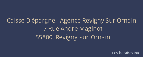 Caisse D'&eacute;pargne - Agence Revigny Sur Ornain