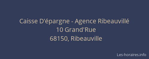 Caisse D'&eacute;pargne - Agence Ribeauvill&eacute;