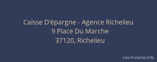 Caisse D'&eacute;pargne - Agence Richelieu