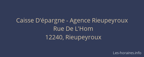 Caisse D'épargne - Agence Rieupeyroux