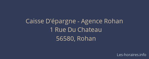 Caisse D'épargne - Agence Rohan
