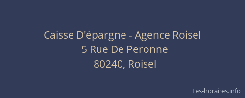 Caisse D'&eacute;pargne - Agence Roisel