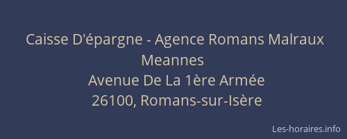 Caisse D'&eacute;pargne - Agence Romans Malraux Meannes