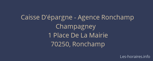 Caisse D'&eacute;pargne - Agence Ronchamp Champagney