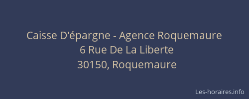 Caisse D'&eacute;pargne - Agence Roquemaure