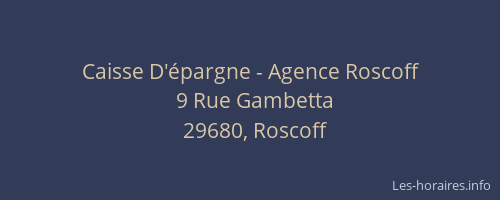 Caisse D'épargne - Agence Roscoff
