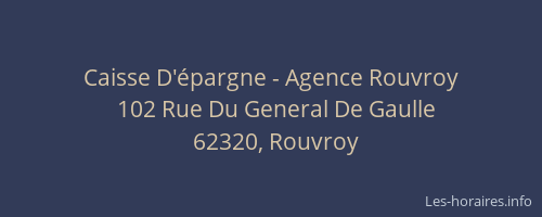 Caisse D'&eacute;pargne - Agence Rouvroy