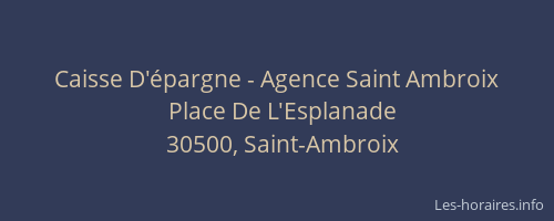 Caisse D'&eacute;pargne - Agence Saint Ambroix