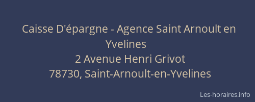Caisse D'épargne - Agence Saint Arnoult en Yvelines