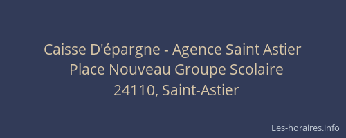 Caisse D'&eacute;pargne - Agence Saint Astier