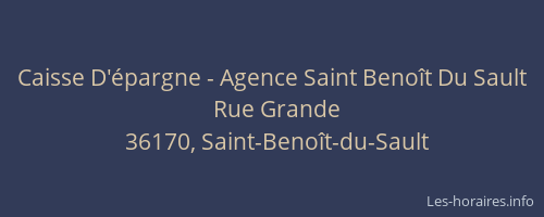 Caisse D'&eacute;pargne - Agence Saint Beno&icirc;t Du Sault