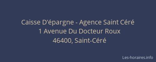 Caisse D'&eacute;pargne - Agence Saint C&eacute;r&eacute;