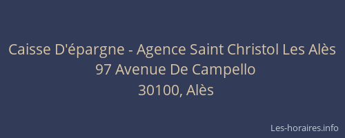 Caisse D'&eacute;pargne - Agence Saint Christol Les Al&egrave;s