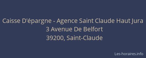 Caisse D'épargne - Agence Saint Claude Haut Jura