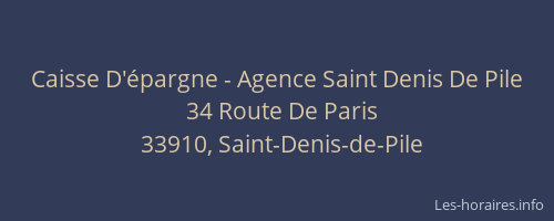 Caisse D'épargne - Agence Saint Denis De Pile