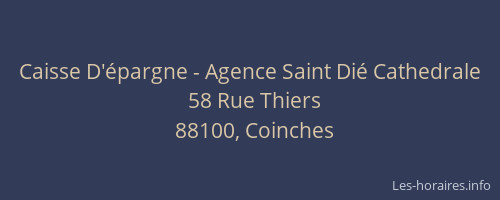 Caisse D'&eacute;pargne - Agence Saint Di&eacute; Cathedrale