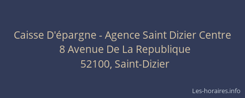 Caisse D'épargne - Agence Saint Dizier Centre